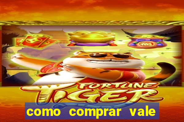 como comprar vale sorte online